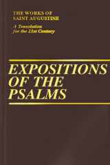9781565481268-1565481267-Expositions of the Psalms 1-32 (Vol. III/15) (The Works of Saint Augustine: A Translation for the 21st Century)