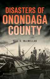 9781540217271-1540217272-Disasters of Onondaga County