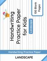9781914329807-1914329805-Handwriting Practice Paper for Kids - Landscape: 100 Blank Pages of Kindergarten Writing Paper with Wide Dotted Lines