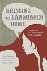 9781597142007-159714200X-Bringing Our Languages Home: Language Revitalization for Families