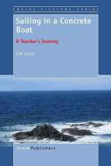 9789460919534-9460919537-Sailing in a Concrete Boat: A Teacher's Journey