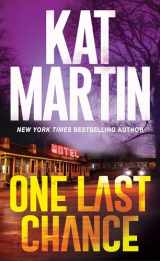 9781420153996-1420153994-One Last Chance: A Thrilling Novel of Suspense (Blood Ties, The Logans)