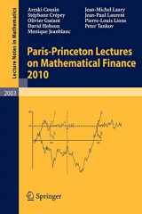 9783642146596-3642146597-Paris-Princeton Lectures on Mathematical Finance 2010 (Lecture Notes in Mathematics, 2003)