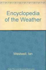 9781572152434-1572152435-Encyclopedia of the Weather