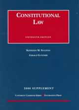 9781599411682-1599411687-Constitutional Law: 2006 Supplement (University Casebook)