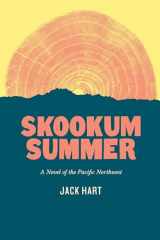 9780295995618-0295995610-Skookum Summer: A Novel of the Pacific Northwest