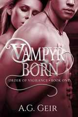 9781095091982-1095091980-Vampyr Born (Order of Vigilance)