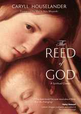 9780870612404-0870612409-The Reed of God