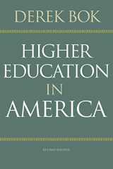 9780691165585-0691165580-Higher Education in America: Revised Edition (The William G. Bowen Series, 87)