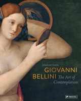 9783791383972-3791383973-Giovanni Bellini: The Art of Contemplation
