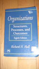 9788120320727-8120320727-Organizations : Structures, Processes, and Outcomes