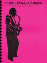 9780769260525-0769260527-Charlie Parker - Omnibook: for B-flat Instruments (Jazz Transcriptions)