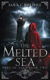 9780997813401-0997813407-The Melted Sea (The Tree of Ages Series)