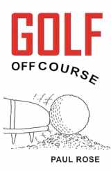 9781785544583-1785544586-Golf, Off Course
