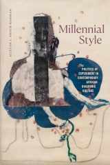 9781478030201-1478030208-Millennial Style: The Politics of Experiment in Contemporary African Diasporic Culture