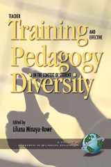 9781930608788-1930608780-Teacher Training and Effective Pedagogy in the Context of Student Diversity (Research in Bilingual Education)