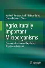 9789811025754-9811025754-Agriculturally Important Microorganisms: Commercialization and Regulatory Requirements in Asia