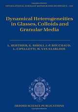 9780199691470-0199691479-Dynamical Heterogeneities in Glasses, Colloids, and Granular Media (International Series of Monographs on Physics)