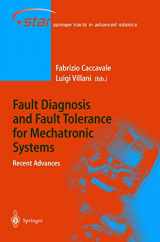 9783642079122-3642079121-Fault Diagnosis and Fault Tolerance for Mechatronic Systems: Recent Advances (Springer Tracts in Advanced Robotics, 1)