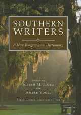 9780807131237-0807131237-Southern Writers: A New Biographical Dictionary (Southern Literary Studies)