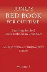 9781630517168-163051716X-Jung's Red Book for Our Time: Searching for Soul Under Postmodern Conditions Volume 3