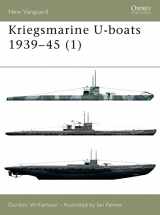 9781841763637-1841763632-Kriegsmarine U-boats 1939–45 (1) (New Vanguard, 51)