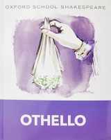 9780198328735-0198328737-Othello: Oxford School Shakespeare (Oxford School Shakespeare Series)