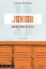 9780764490040-0764490044-Junior: Making Sense of It All: A 30-Day Devotional for Juniors (Simply for Students)