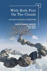 9781936235834-1936235838-With Both Feet on the Clouds: Fantasy in Israeli Literature (Israel: Society, Culture, and History)