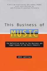 9780823077236-0823077233-This Business of Music, 10th Edition