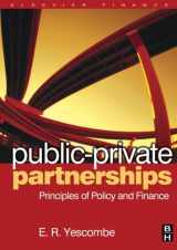 9781493303236-1493303236-Public-Private Partnerships: Principles of Policy and Finance