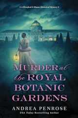 9781496732514-1496732510-Murder at the Royal Botanic Gardens: A Riveting New Regency Historical Mystery (A Wrexford & Sloane Mystery)