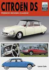 9781526789853-152678985X-Citroën DS: French Design Classic (CarCraft)