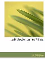 9780554580098-0554580098-La Protection Par Les Primes (French Edition)