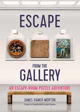 9781787396012-1787396010-Escape from the Gallery: An Entertaining Art-Based Escape Room Puzzle Experience