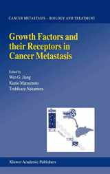 9780792371410-0792371410-Growth Factors and Their Receptors in Cancer Metastasis
