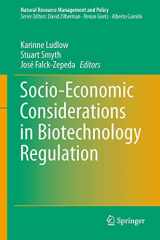 9781461494393-1461494397-Socio-Economic Considerations in Biotechnology Regulation (Natural Resource Management and Policy, 37)