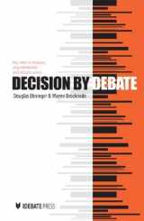 9781932716474-1932716475-Decision by Debate (Key Titles in Rhetoric, Argumentation, and Debates)