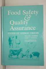 9780813807089-0813807085-Food Safety and Quality Assurance: Foods of Animal Origin