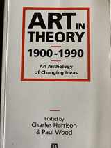 9780631165750-0631165754-Art in Theory 1900-1990: An Anthology of Changing Ideas