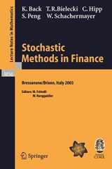 9783540229537-3540229531-Stochastic Methods in Finance: Lectures given at the C.I.M.E.-E.M.S. Summer School held in Bressanone/Brixen, Italy, July 6-12, 2003 (Lecture Notes in Mathematics, 1856)