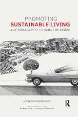 9781138743687-1138743682-Promoting Sustainable Living: Sustainability as an Object of Desire (Routledge Studies in Sustainability)