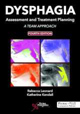 9781635500097-1635500095-Dysphagia Assessment and Treatment Planning: A Team Approach, Fourth Edition
