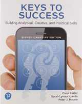 9780134456607-0134456602-Keys to Success: How to Achieve Your Goals, Canadian Edition