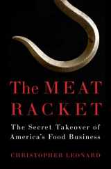 9781451645811-1451645813-The Meat Racket: The Secret Takeover of America's Food Business