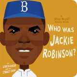 9780593223437-0593223438-Who Was Jackie Robinson?: A Who Was? Board Book (Who Was? Board Books)