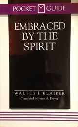 9780687115587-0687115582-Embraced By The Spirit Pocket Guide Series