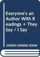 9780393607321-0393607321-Everyone's an Author with Readings and "They Say/I Say"