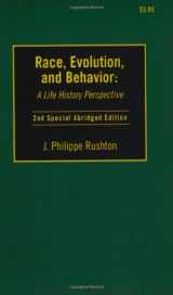 9780965683623-0965683621-Race, Evolution and Behavior: A Life History Perspective