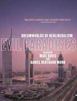 9781595580764-159558076X-Evil Paradises: Dreamworlds of Neoliberalism